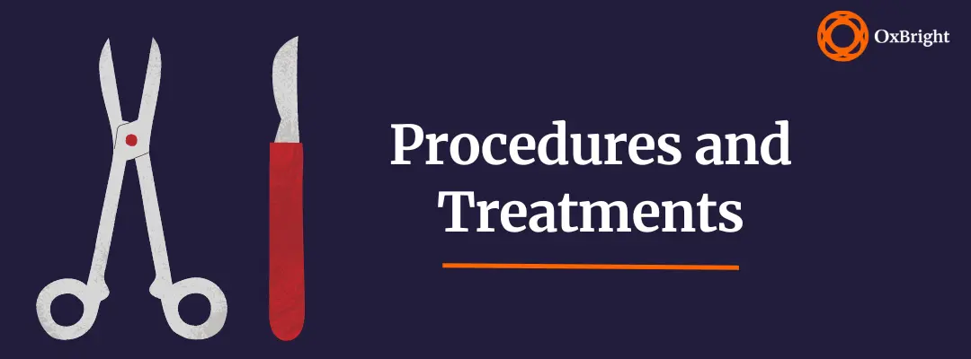 Procedures and Treatments