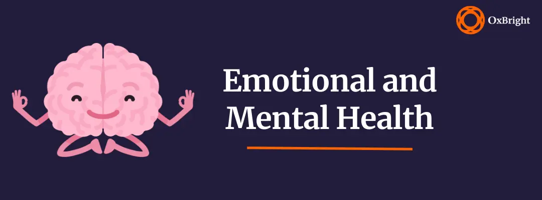 Emotional and Mental Health
